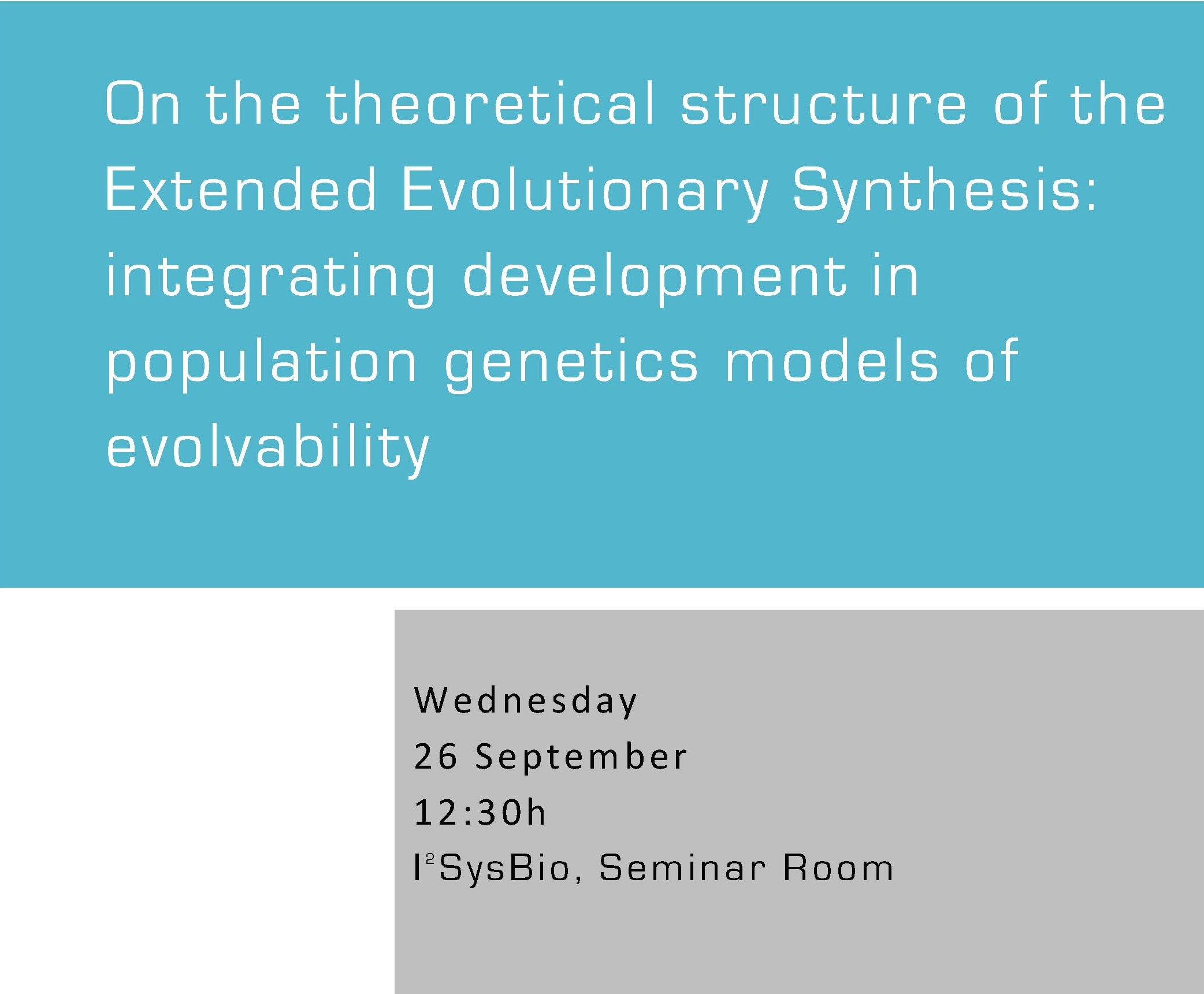 On the theoretical structure of the Extended Evolutionary Synthesis: integrating development in population genetics models of evolvability
