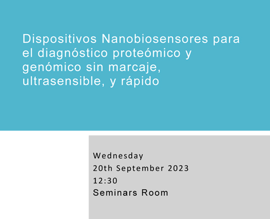 Dispositivos Nanobiosensores para el diagnóstico proteómico y genómico sin marcaje, ultrasensible, y rápido