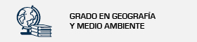 Se abrirá una nueva ventana. Grado en Geografía y Medio Ambiente