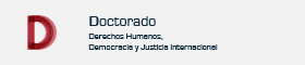 Se abrirá una nueva ventana. Doctorado en Derechos Humanos, Democracia y Justicia Internacional