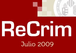 Últimos artículos publicados en la revista ReCrim. Julio-2009