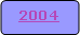 Proceso alternativo: 2004