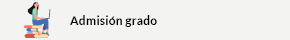 Se abrirá una nueva ventana. Admisión Grado