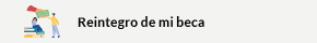 Se abrirá una nueva ventana. Reintegro de mi beca