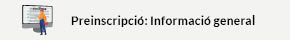 S'obrirà una nova finestra. Consultes de preinscripció