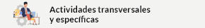 Se abrirá una nueva ventana. Actividades transversales y específicas.