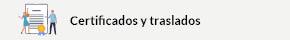 Certificados y traslados