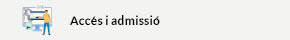 Accés i admissió