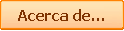 Acerca de...