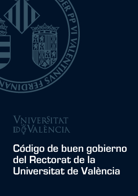 Se abrirá una nueva ventana. Código de buen gobierno del Rectorat de la Universitat de València (pdf)