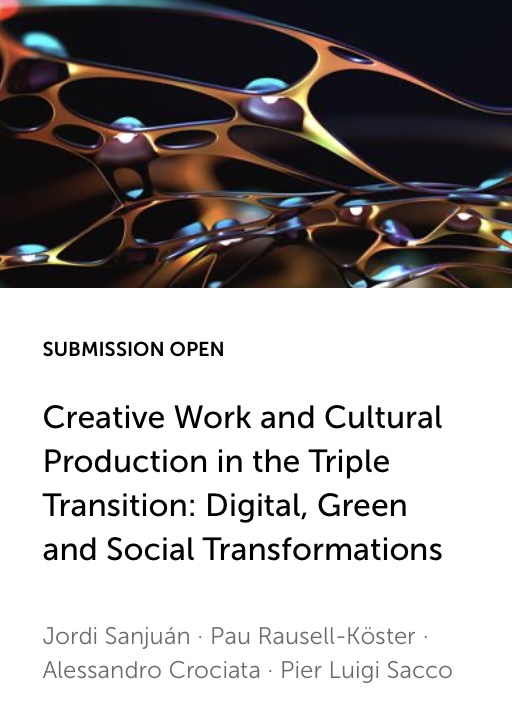 Creative Work and Cultural Production in the Triple Transition: Digital, Green and Social Transformations