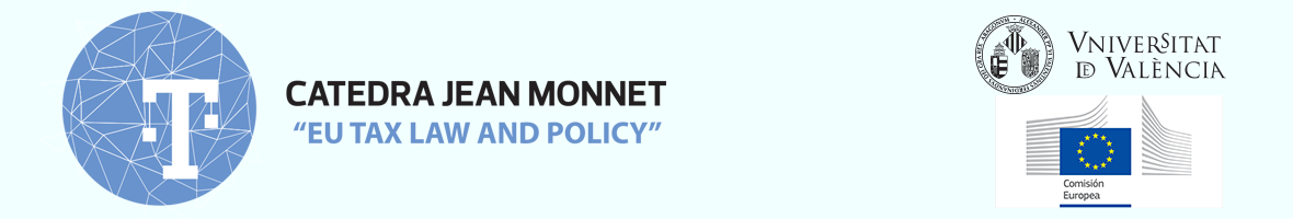 Càtedra Jean Monnet ‘EU Tax Law and Policy’