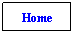 Text Box: Home
