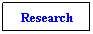 Text Box: Research
