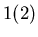 $1 (2)$