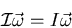 \begin{displaymath}{\cal I}\vec\omega=I\vec\omega\end{displaymath}