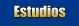 Estudios