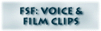 FSF: Voice & Film Clips