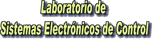 Laboratorio de 

Sistemas Electrónicos de Control