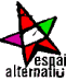 anar a la pgina d'Espai Alternatiu