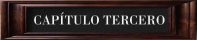 Captulo Tercero