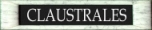 CLAUSTRALES